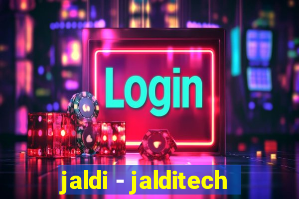 jaldi - jalditech