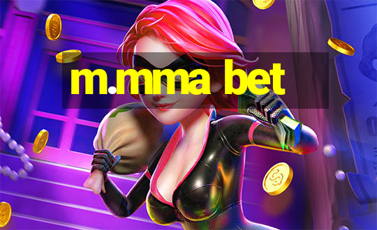 m.mma bet