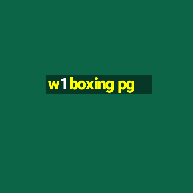 w1 boxing pg