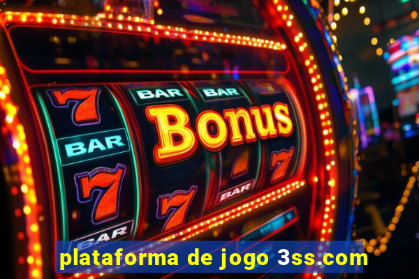 plataforma de jogo 3ss.com