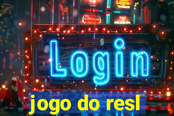 jogo do resl