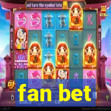 fan bet