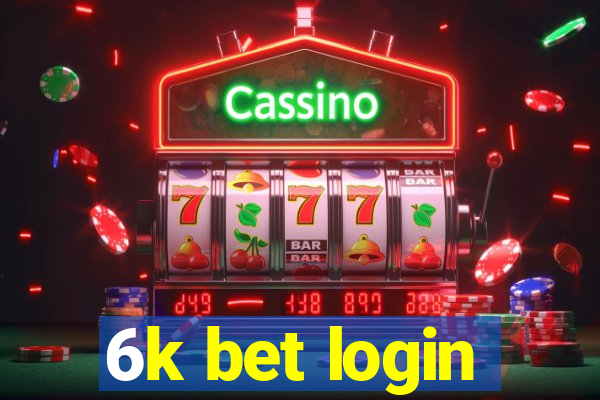 6k bet login