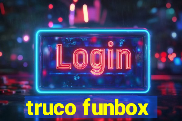 truco funbox