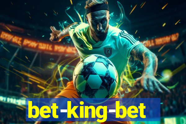 bet-king-bet