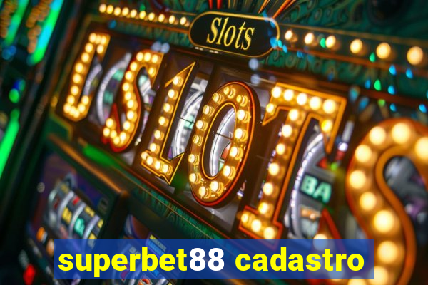 superbet88 cadastro