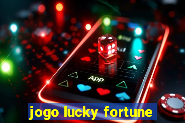 jogo lucky fortune