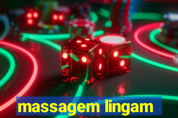 massagem lingam