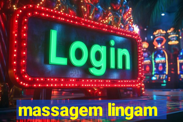 massagem lingam