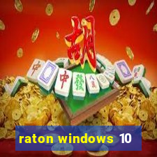 raton windows 10