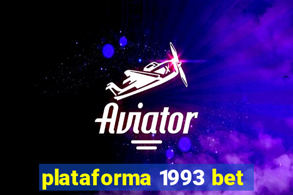 plataforma 1993 bet