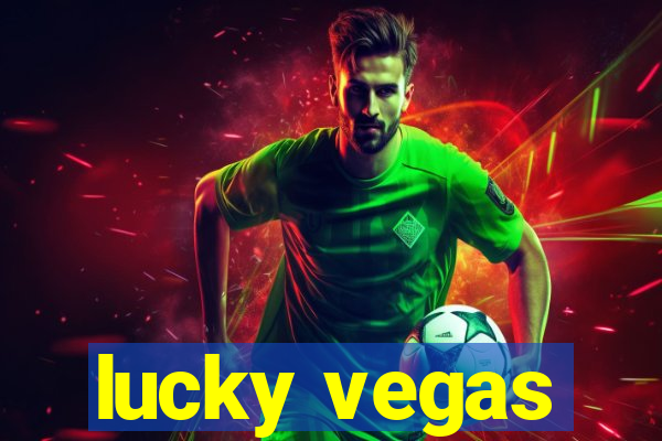 lucky vegas