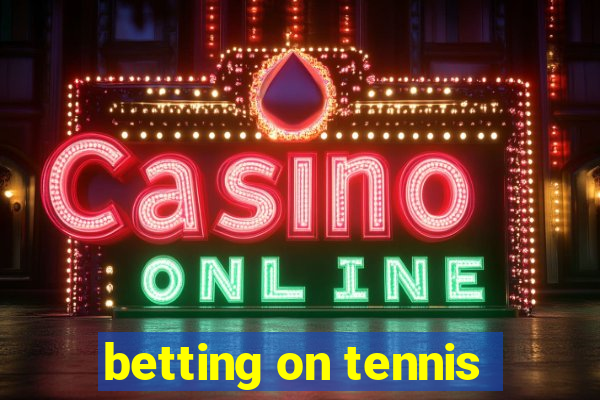 betting on tennis