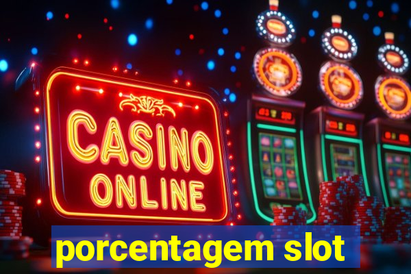 porcentagem slot