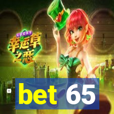 bet 65