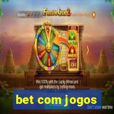 bet com jogos