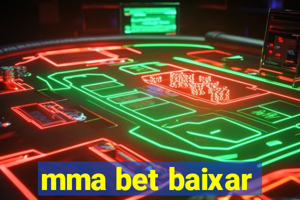 mma bet baixar