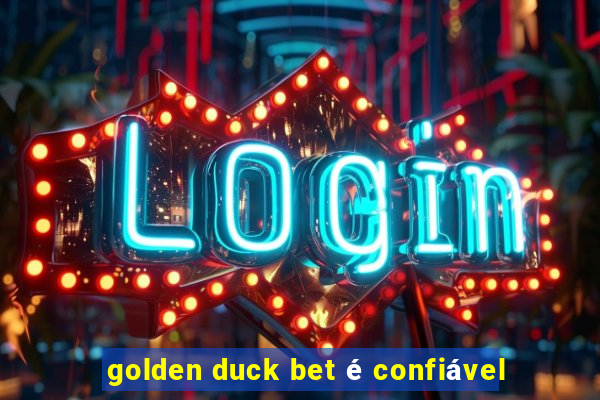 golden duck bet é confiável