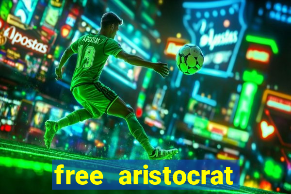 free aristocrat slot games