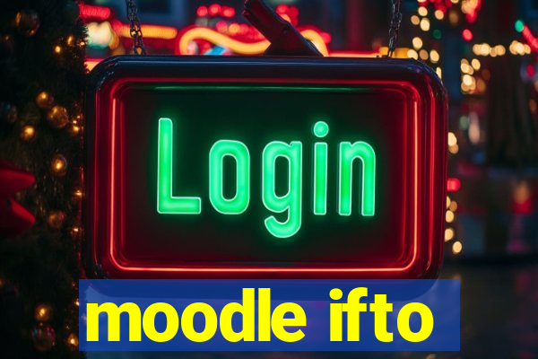 moodle ifto