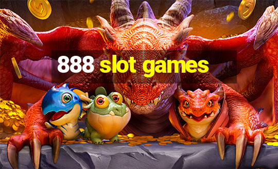 888 slot games