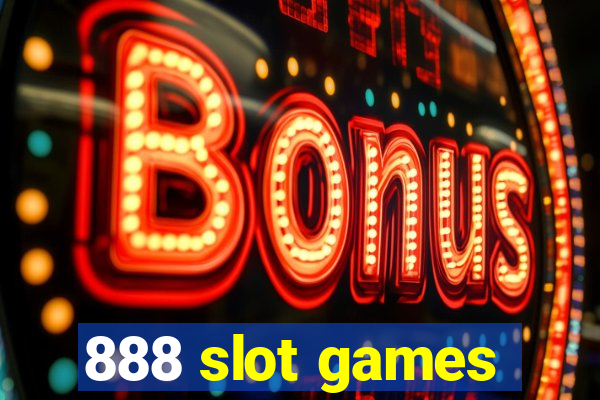 888 slot games