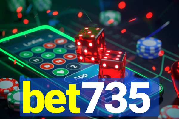 bet735