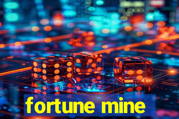 fortune mine