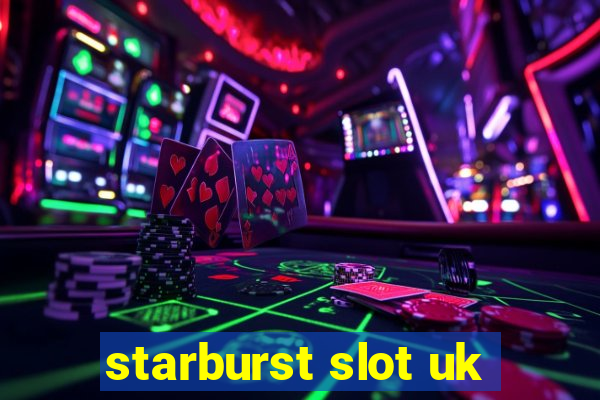 starburst slot uk