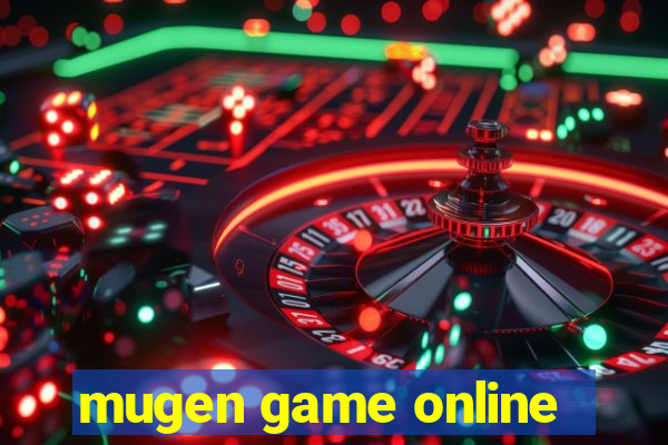 mugen game online