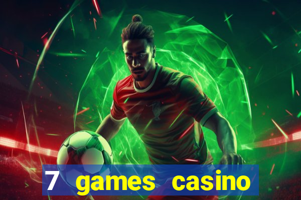 7 games casino paga mesmo