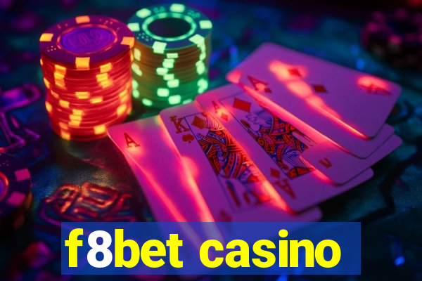 f8bet casino