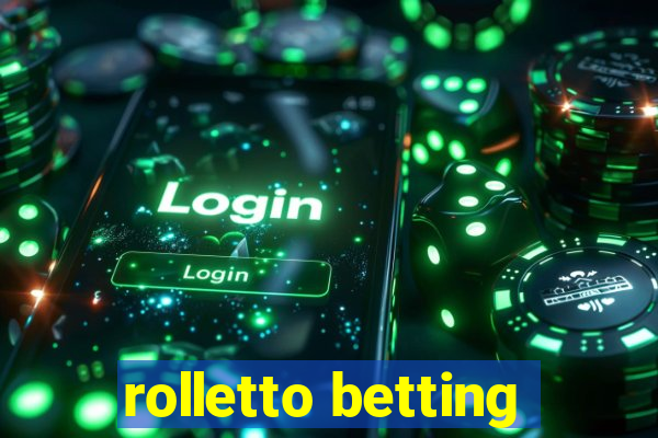 rolletto betting