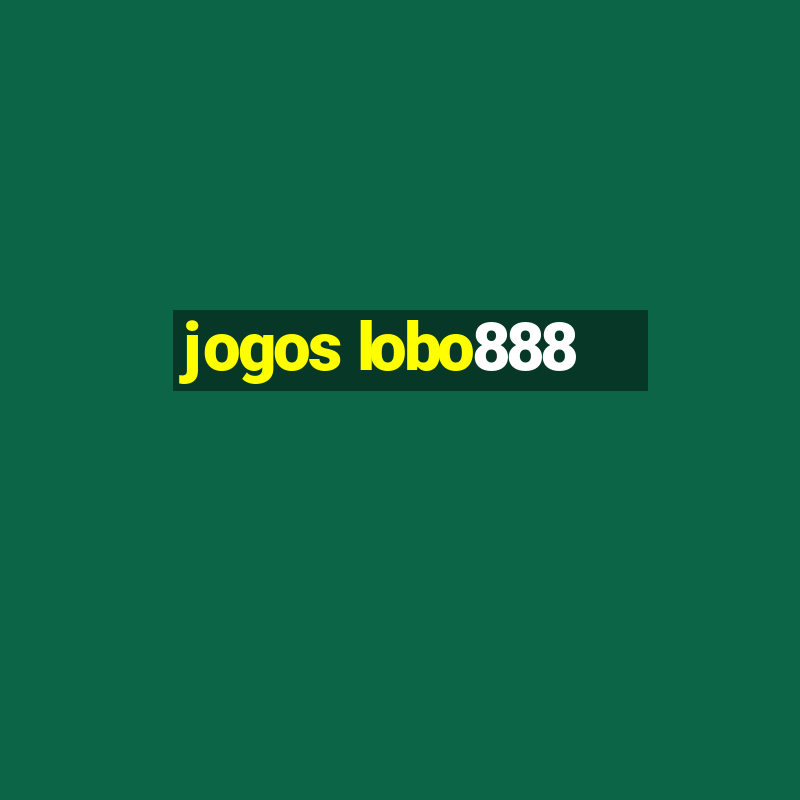 jogos lobo888