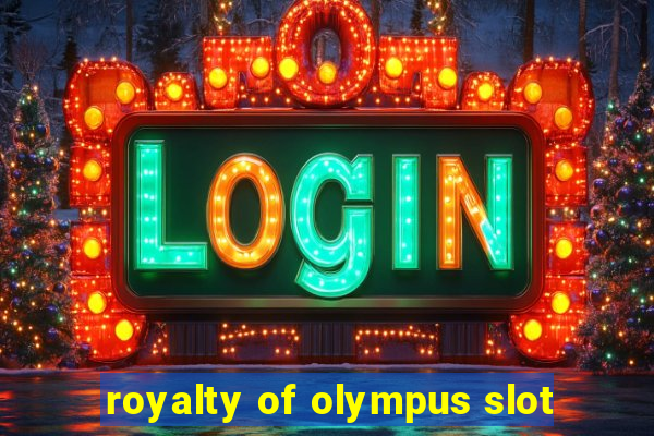 royalty of olympus slot