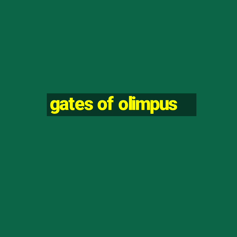 gates of olimpus