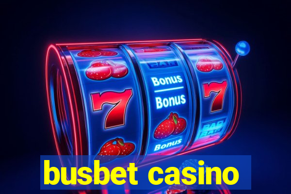 busbet casino