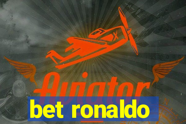 bet ronaldo