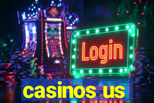 casinos us