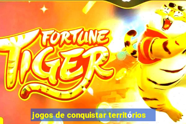 jogos de conquistar territórios