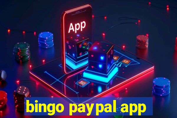 bingo paypal app