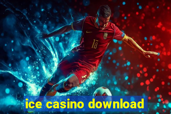 ice casino download