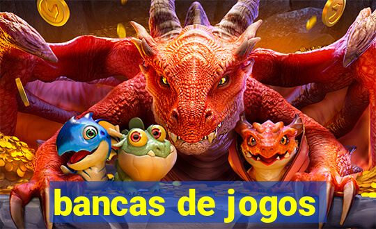 bancas de jogos