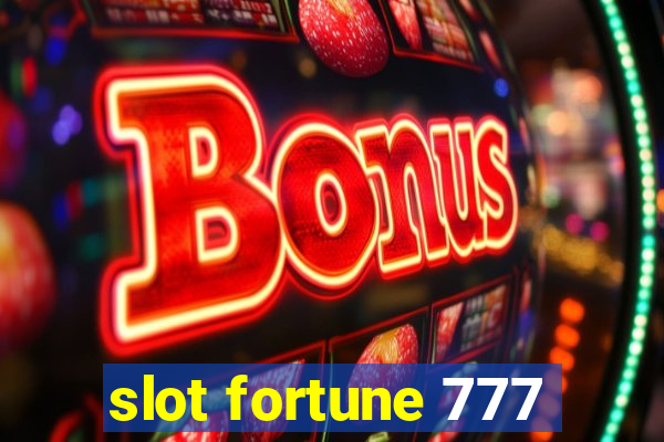 slot fortune 777