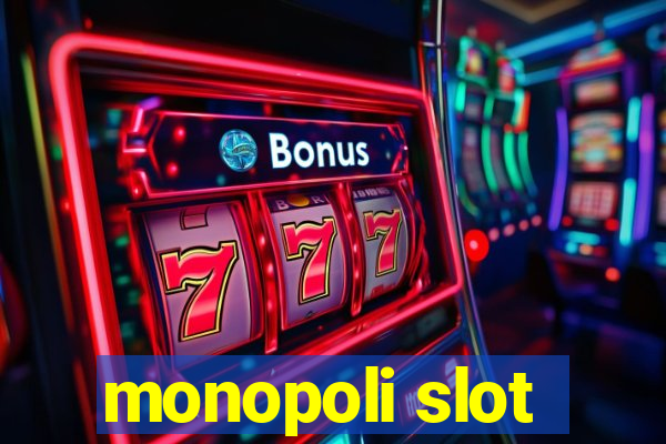 monopoli slot