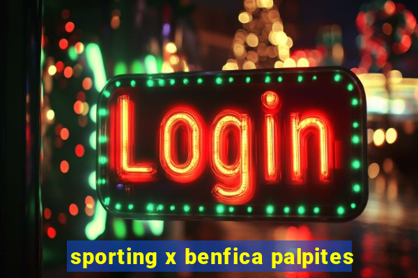 sporting x benfica palpites