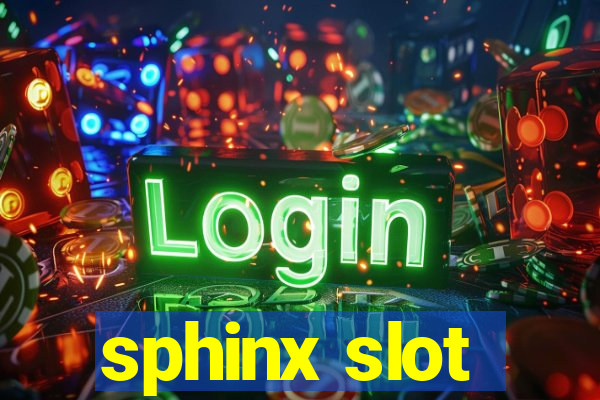 sphinx slot