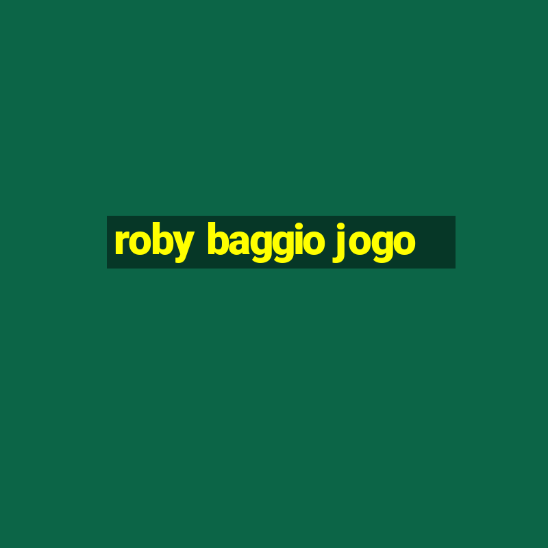 roby baggio jogo