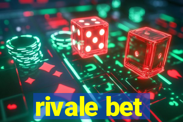 rivale bet