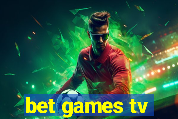 bet games tv